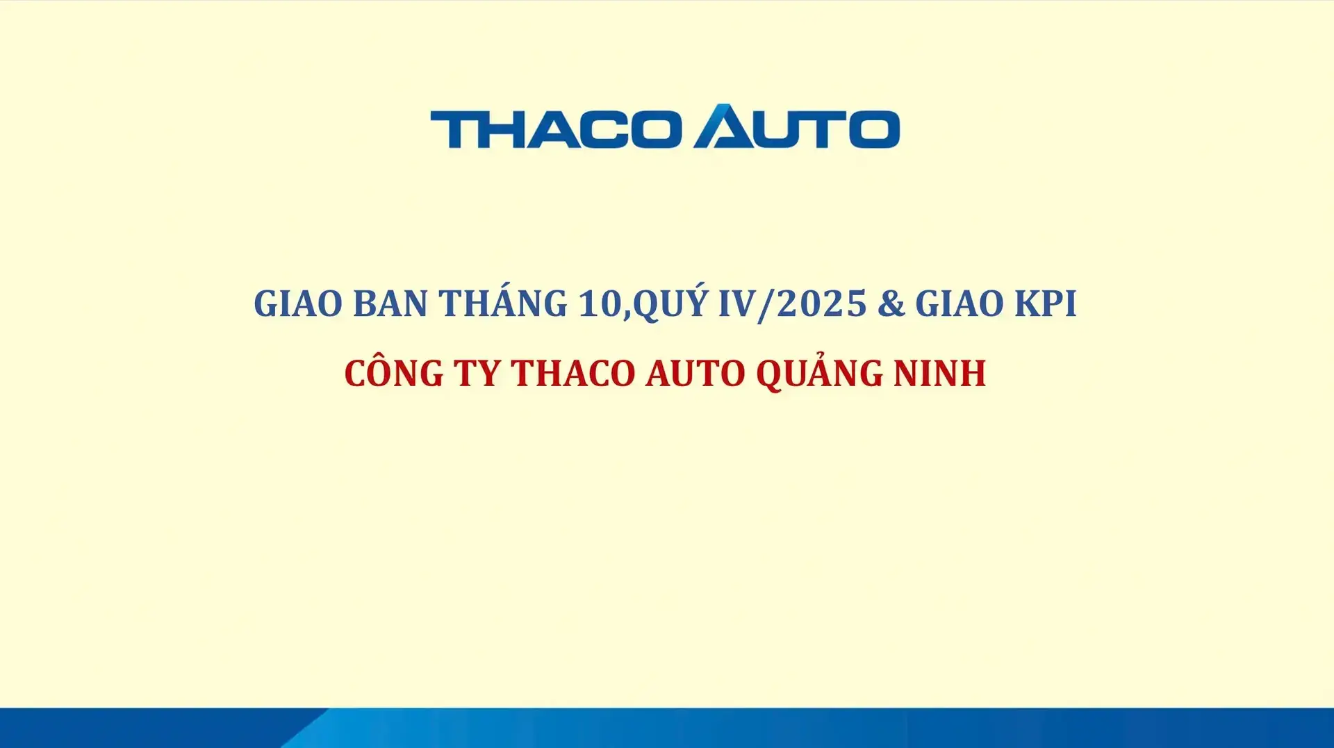 THACO AUTO QUẢNG NINH TỔ CHỨC HỌP GIAO BAN THÁNG 10 – TRIỂN KHAI KPI QUÝ IV/2025